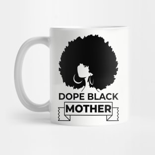 dope Black Mother Mug